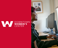 Logo of Downtown Women's Center on the left and a woman behind a computer on the right